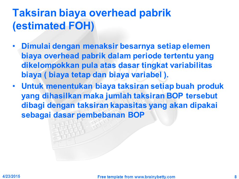 Taksiran biaya overhead pabrik (estimated FOH)