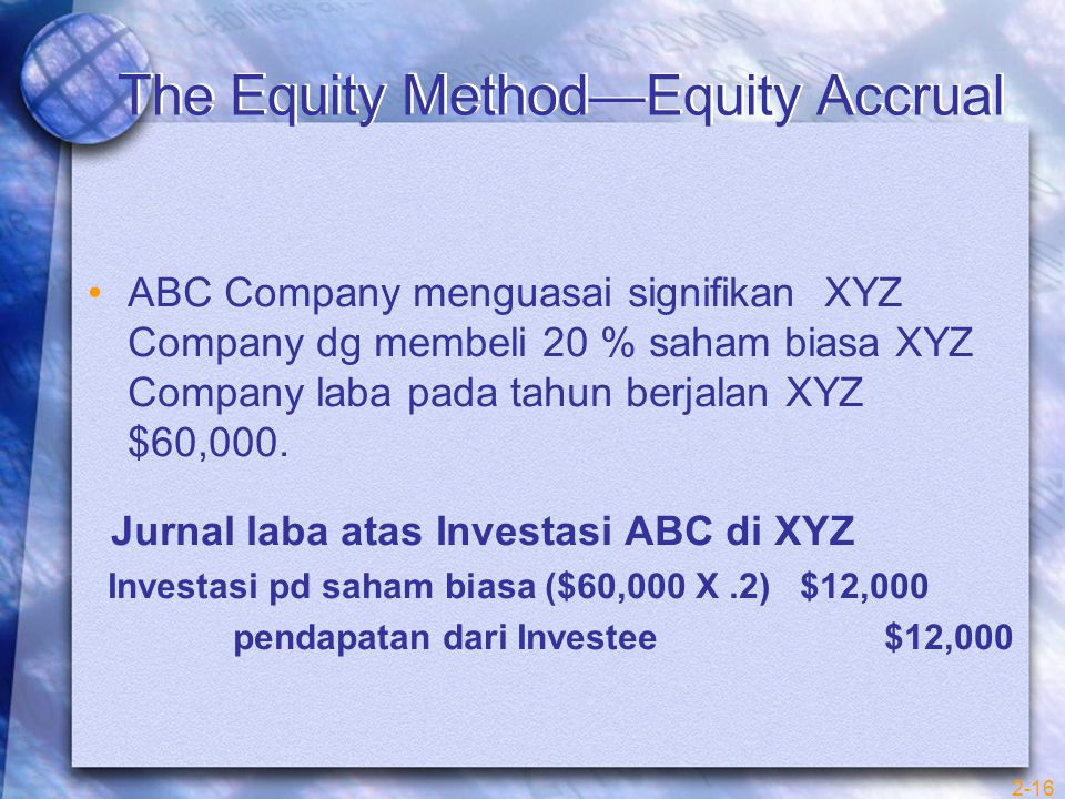 The Equity Method—Equity Accrual