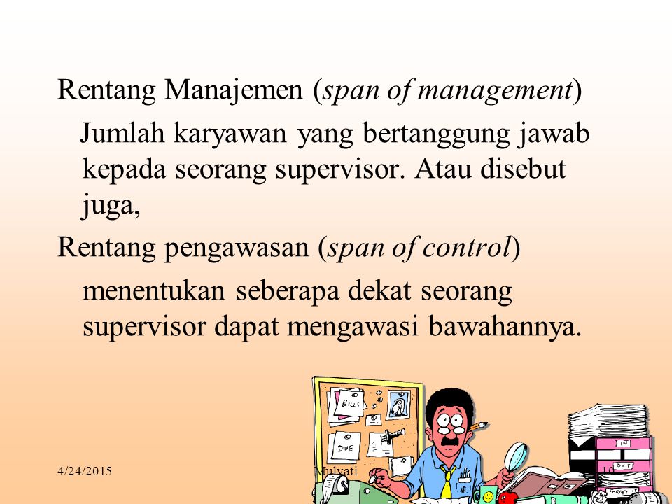 Rentang Manajemen (span of management)