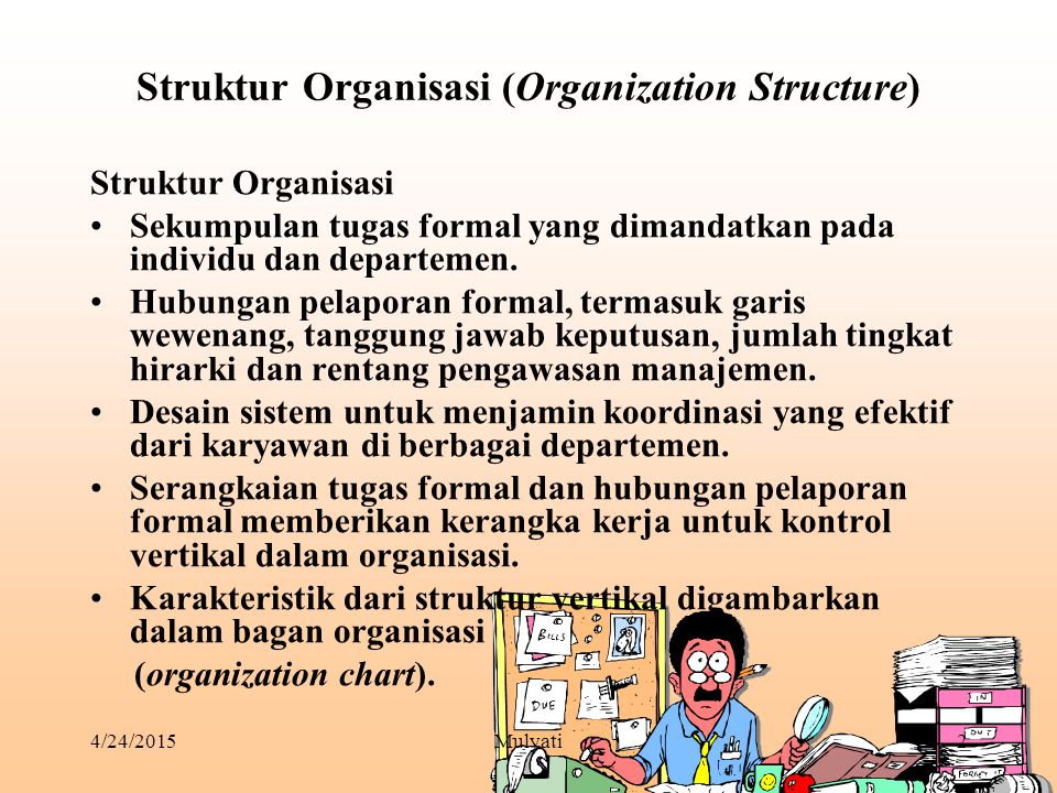 Struktur Organisasi (Organization Structure)