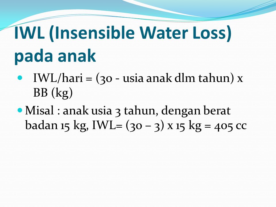 IWL (Insensible Water Loss) pada anak