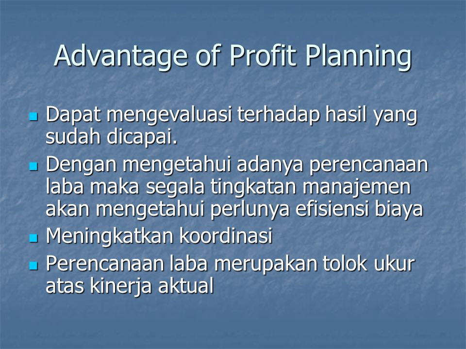 Advantage of Profit Planning