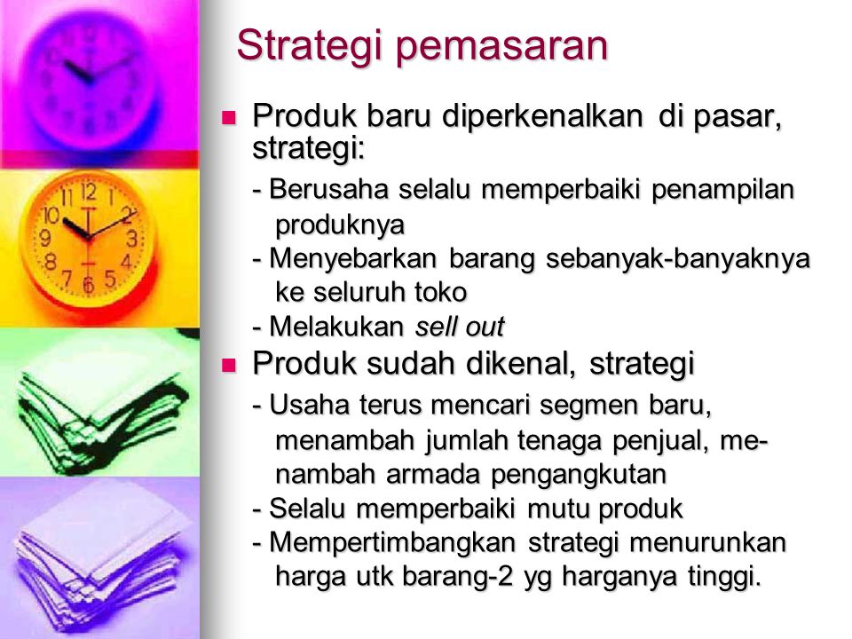Strategi pemasaran Produk baru diperkenalkan di pasar, strategi: