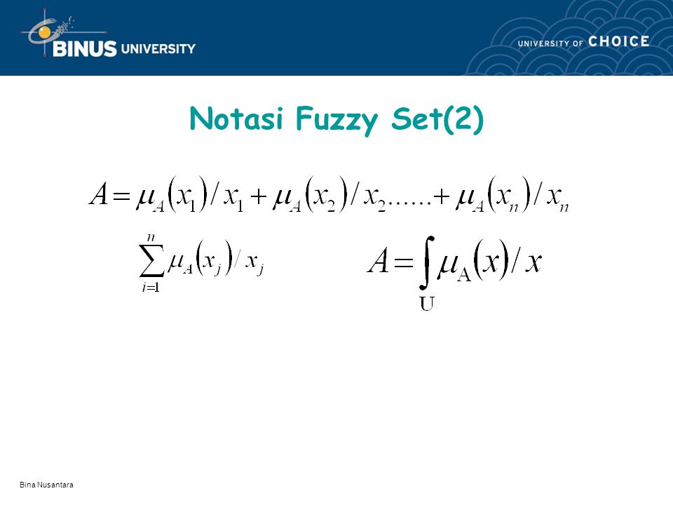 Notasi Fuzzy Set(2) Bina Nusantara