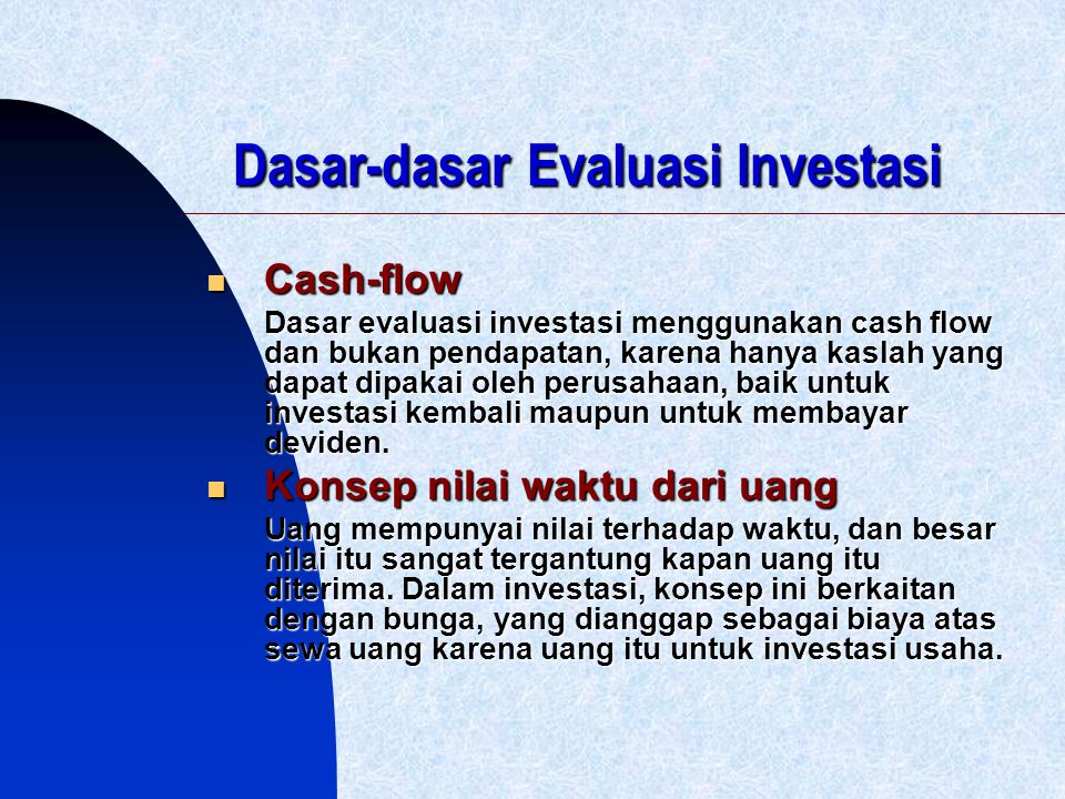 Dasar-dasar Evaluasi Investasi