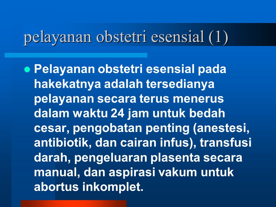 pelayanan obstetri esensial (1)