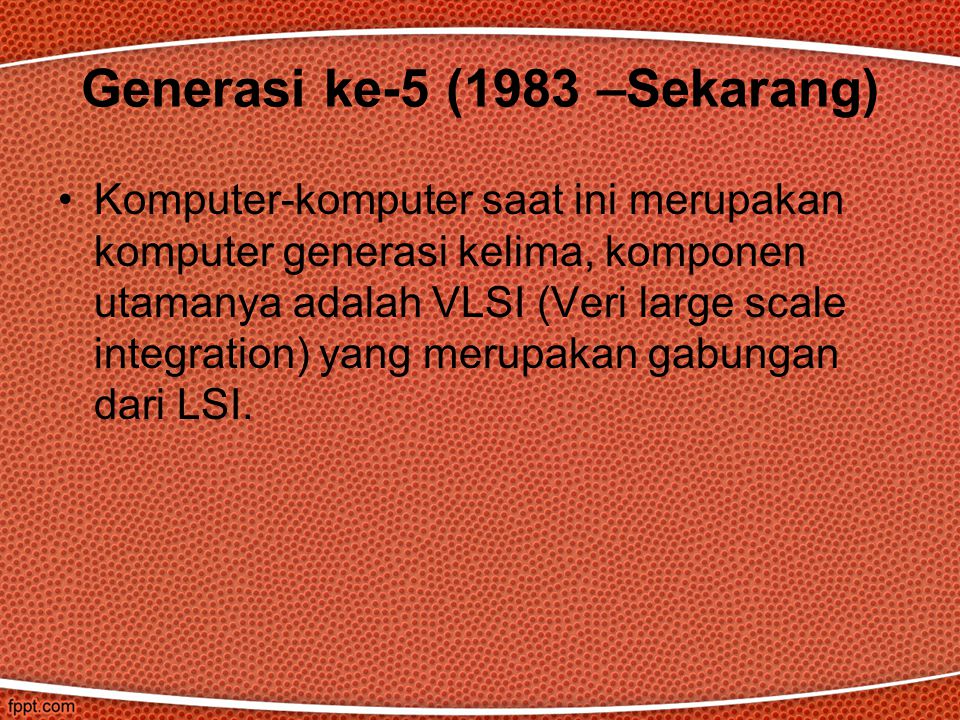 Generasi ke-5 (1983 –Sekarang)