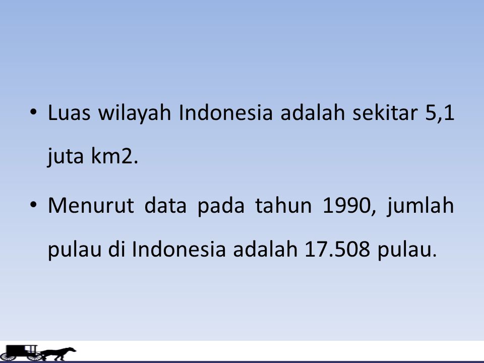 Luas wilayah Indonesia adalah sekitar 5,1 juta km2.