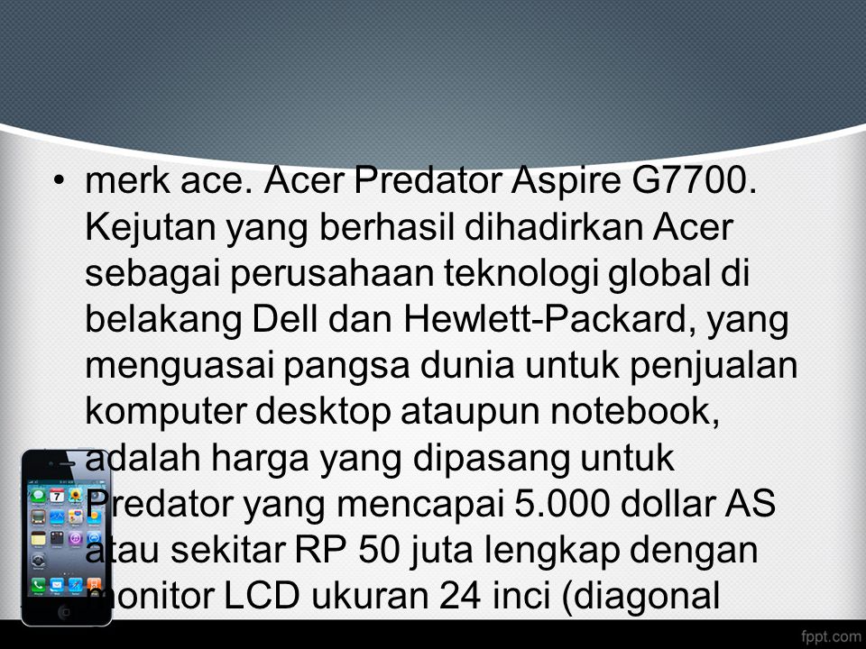 merk ace. Acer Predator Aspire G7700