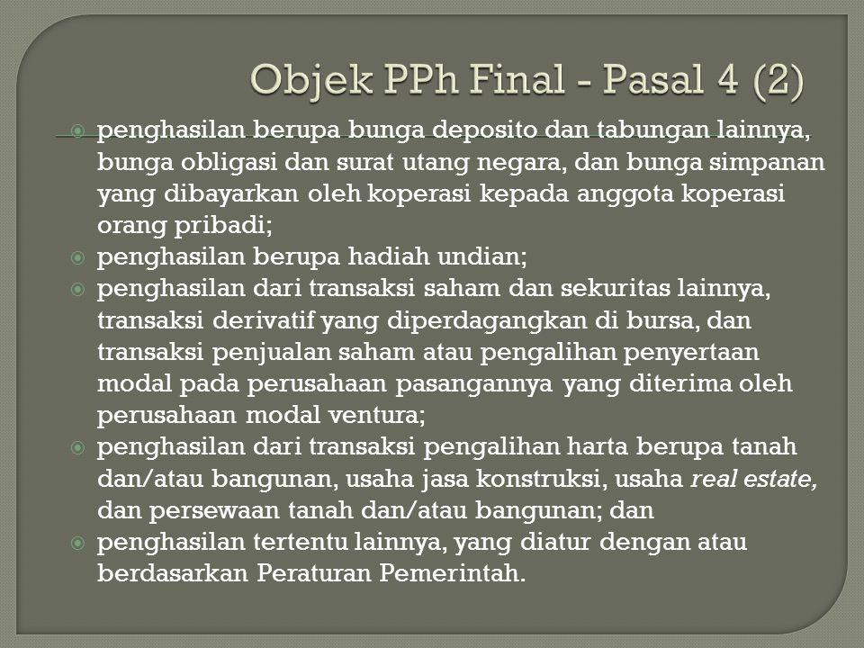 Objek PPh Final - Pasal 4 (2)