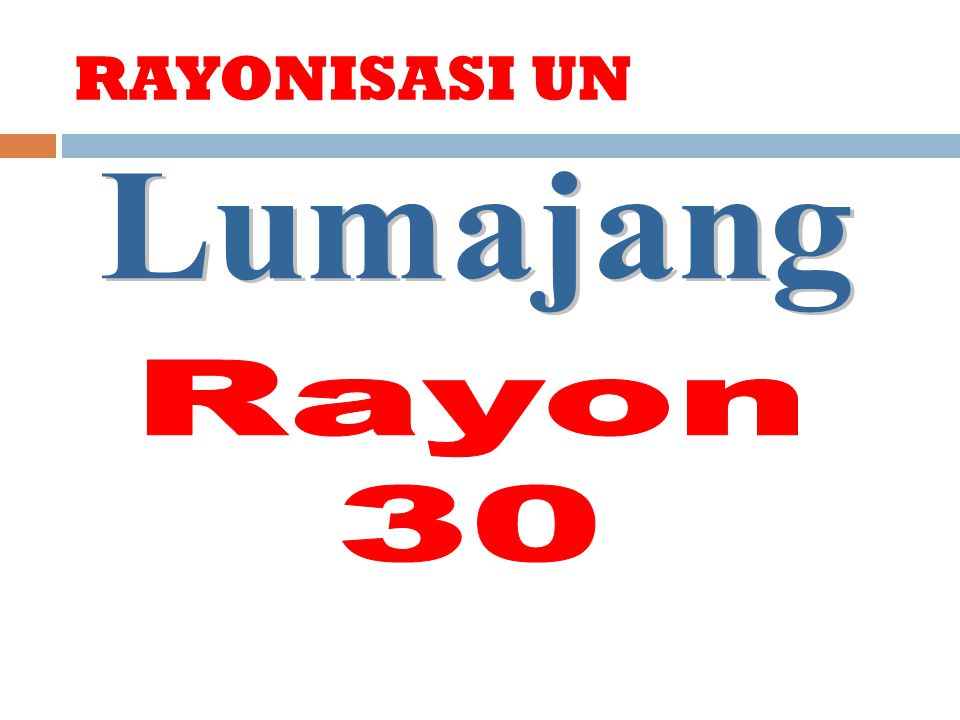 RAYONISASI UN Lumajang Rayon 30