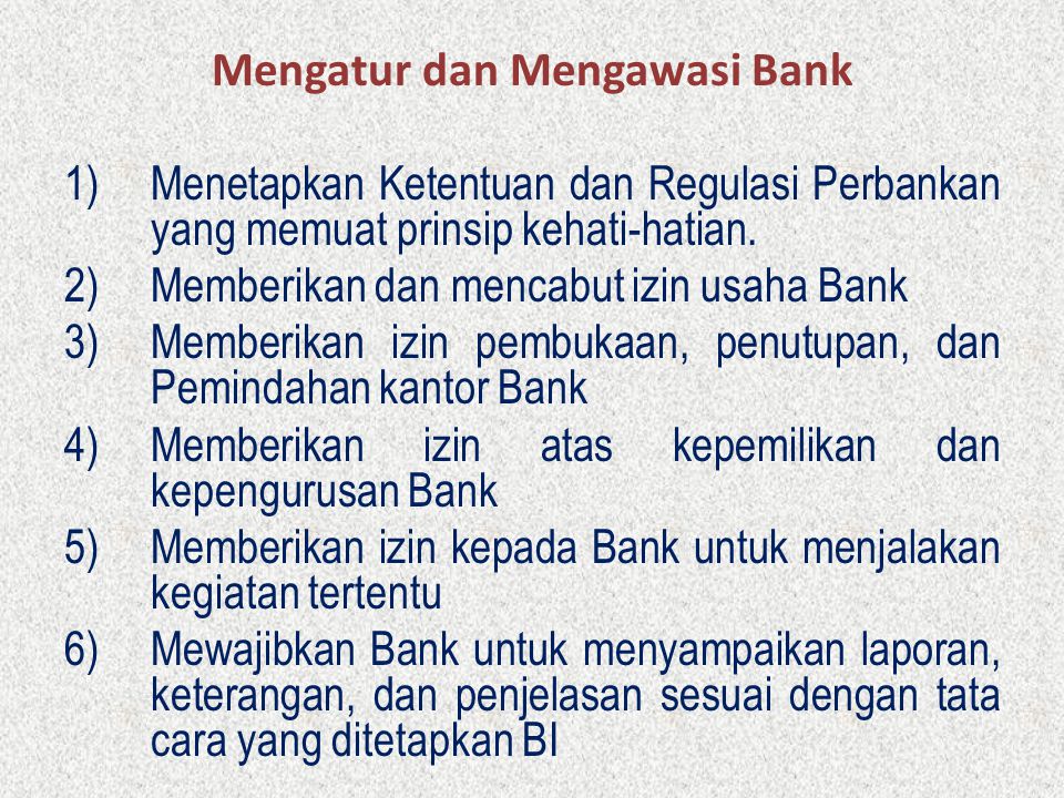 Mengatur dan Mengawasi Bank