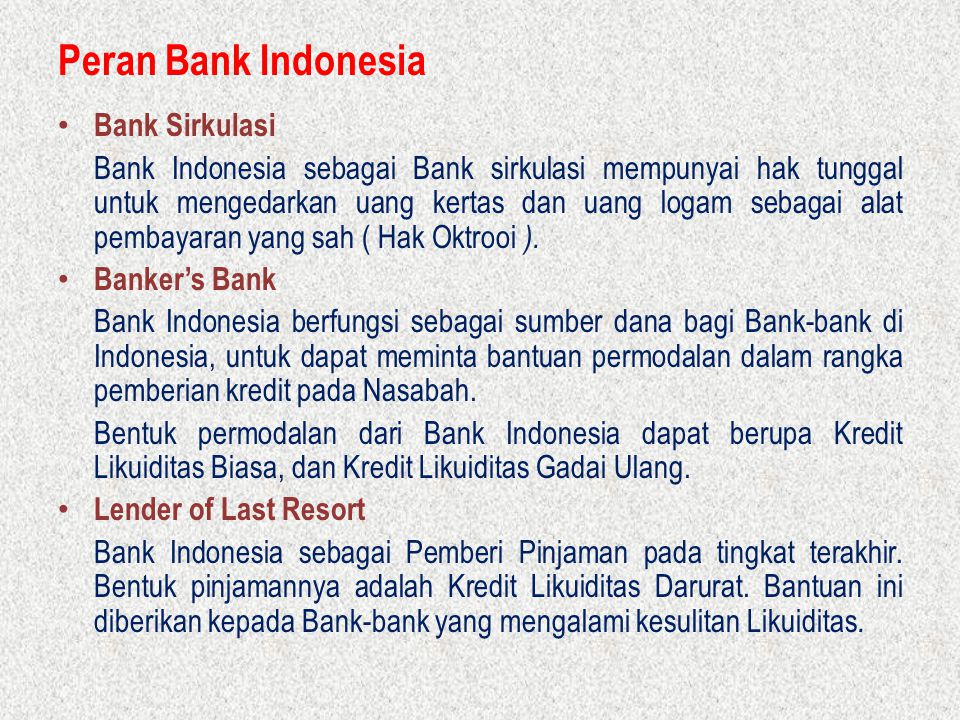 Peran Bank Indonesia Bank Sirkulasi