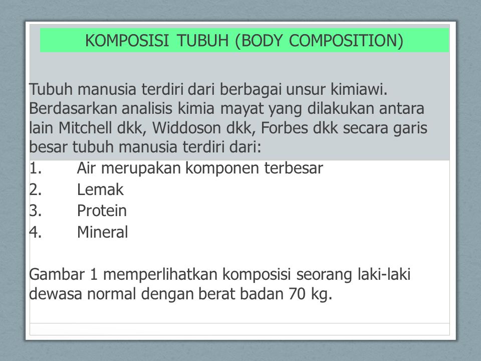 KOMPOSISI TUBUH (BODY COMPOSITION)