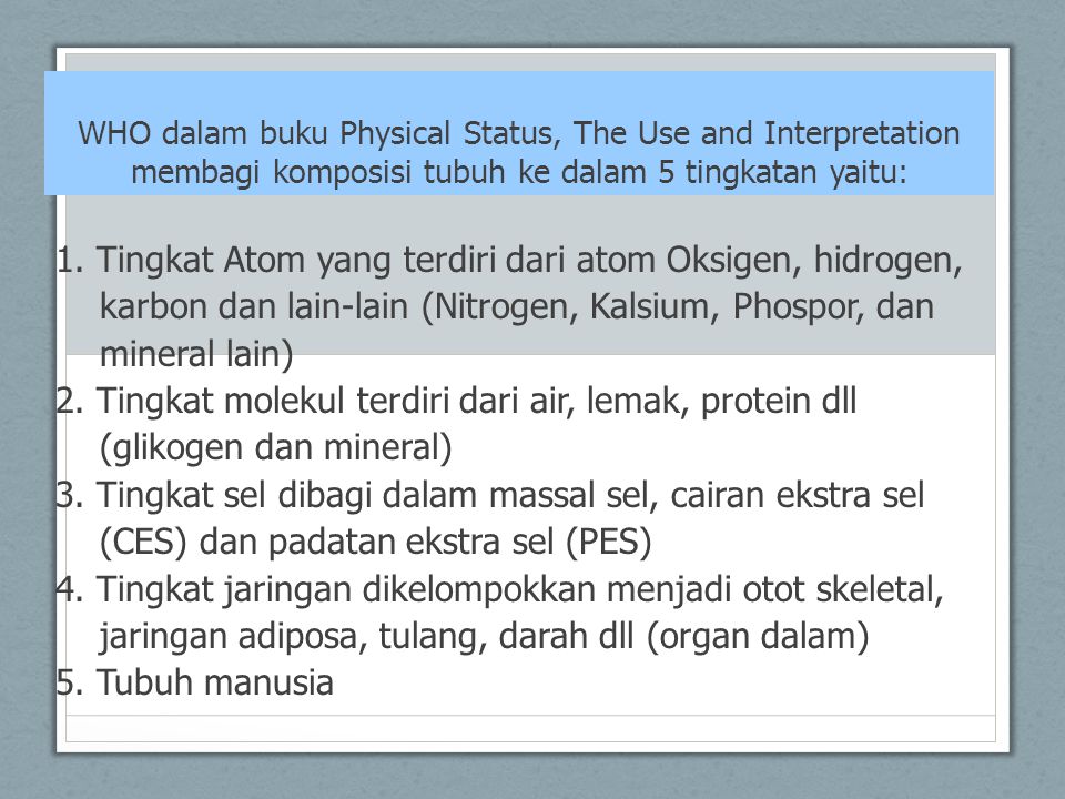 1. Tingkat Atom yang terdiri dari atom Oksigen, hidrogen,