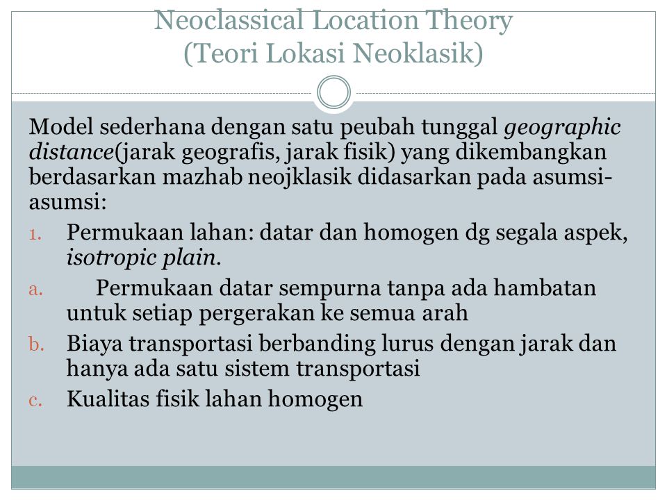 Neoclassical Location Theory (Teori Lokasi Neoklasik)