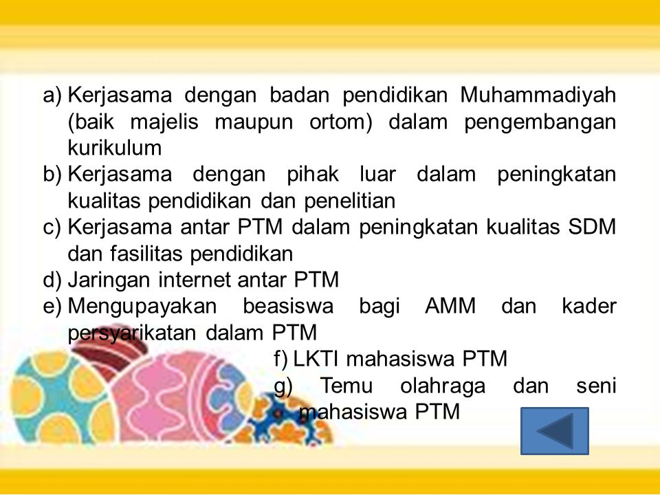 Kerjasama dengan badan pendidikan Muhammadiyah (baik majelis maupun ortom) dalam pengembangan kurikulum