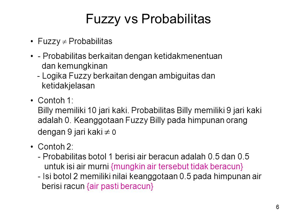 Fuzzy vs Probabilitas Fuzzy  Probabilitas