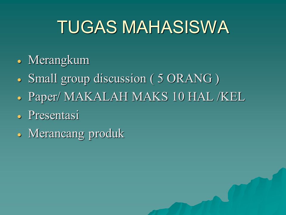 TUGAS MAHASISWA Merangkum Small group discussion ( 5 ORANG )