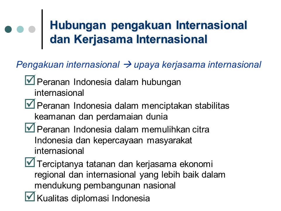 Hubungan pengakuan Internasional dan Kerjasama Internasional