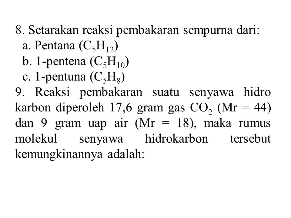 Gas hasil pembakaran sempurna senyawa hidrokarbon adalah