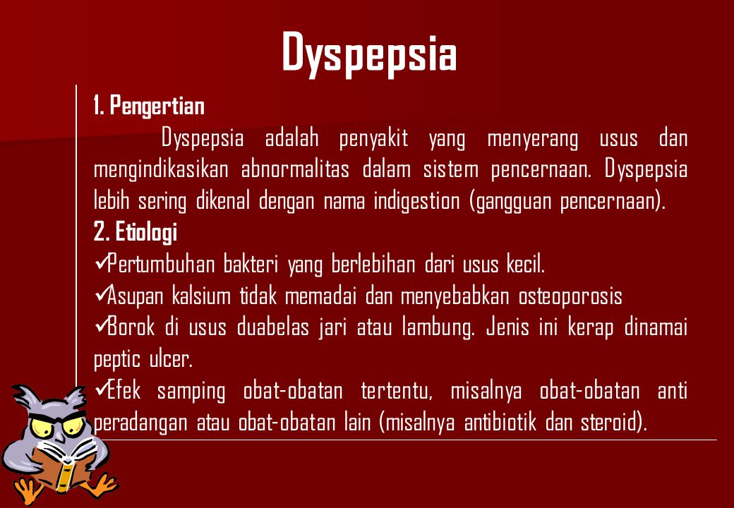 Dyspepsia 1. Pengertian.