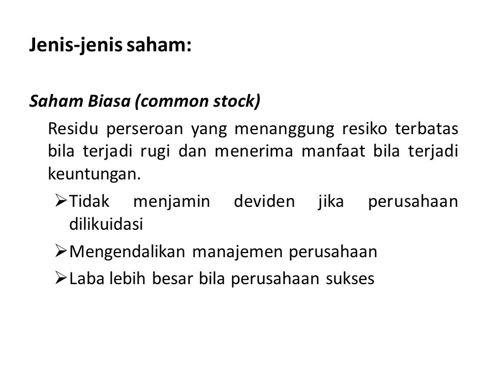 Jenis-jenis saham: Saham Biasa (common stock)