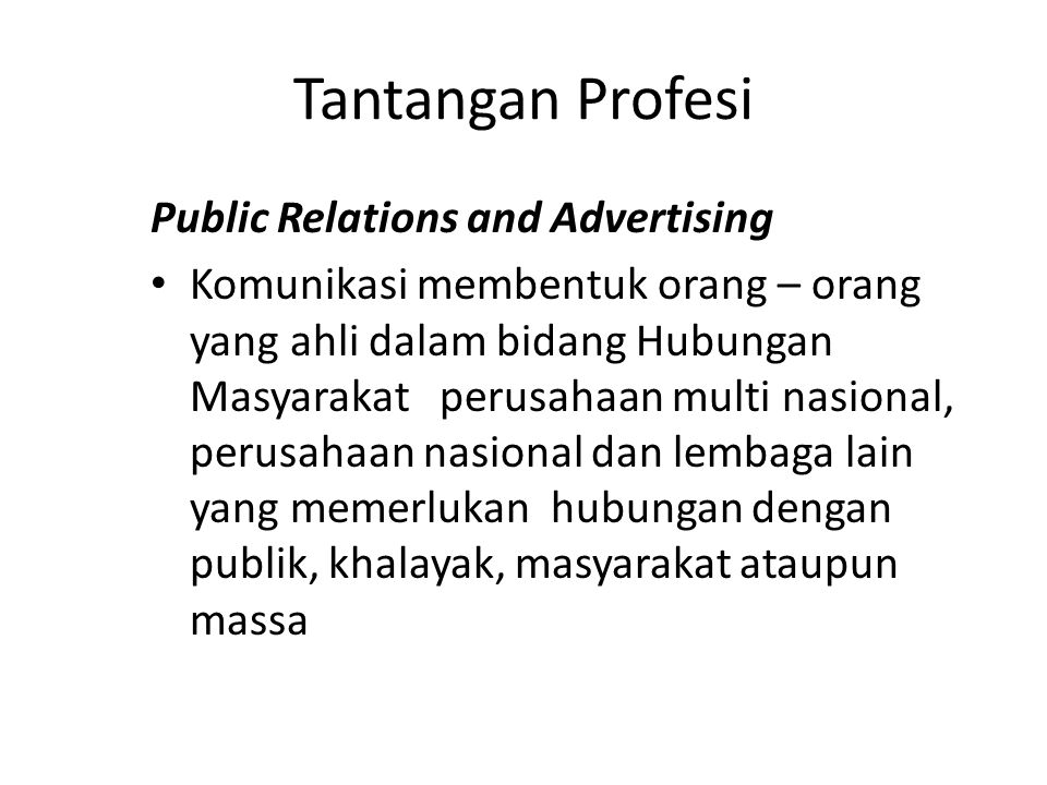 Tantangan Profesi Public Relations and Advertising