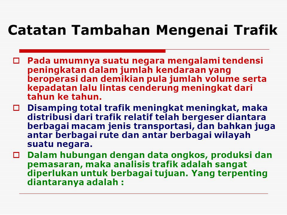Catatan Tambahan Mengenai Trafik