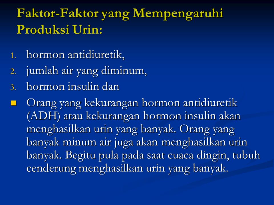 Faktor-Faktor yang Mempengaruhi Produksi Urin: