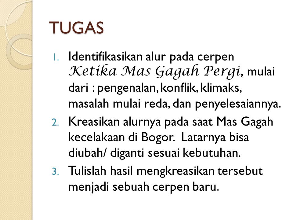 Cerpen untuk tugas bahasa indonesia