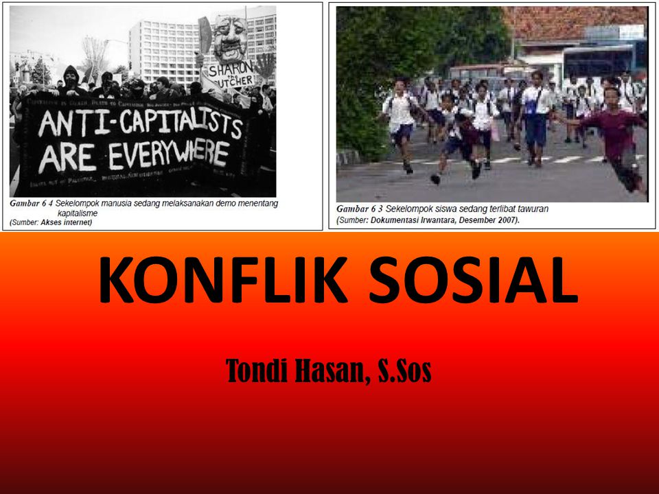 KONFLIK SOSIAL Tondi Hasan, S.Sos