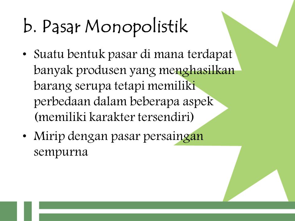 b. Pasar Monopolistik