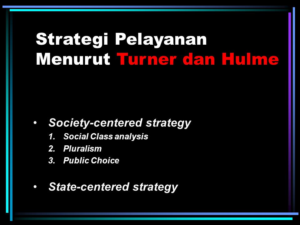 Strategi Pelayanan Menurut Turner dan Hulme