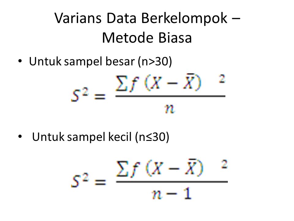 Varians Data Berkelompok – Metode Biasa