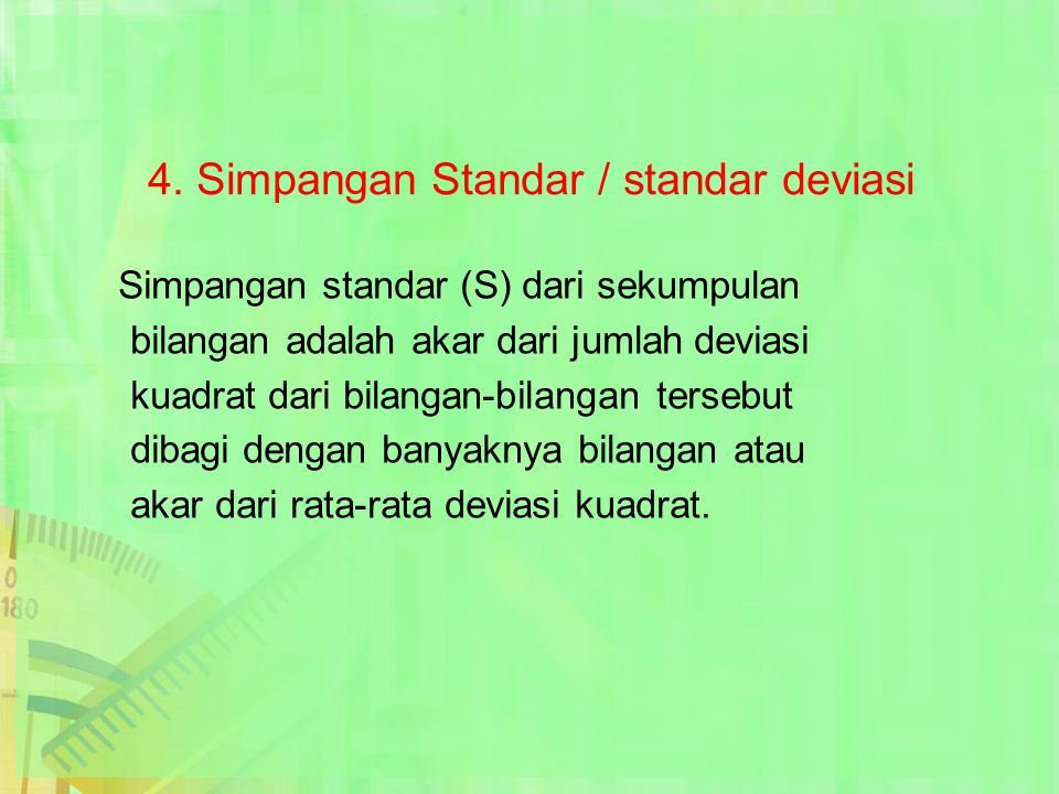 4. Simpangan Standar / standar deviasi