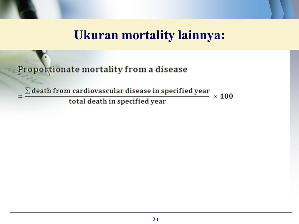 Ukuran mortality lainnya: