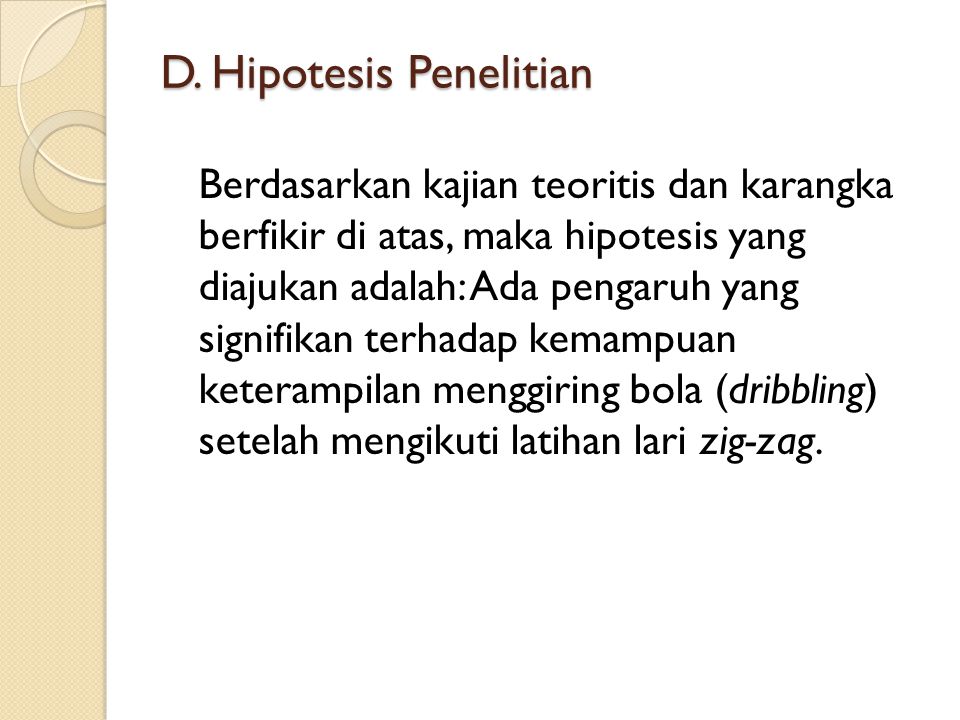 D. Hipotesis Penelitian