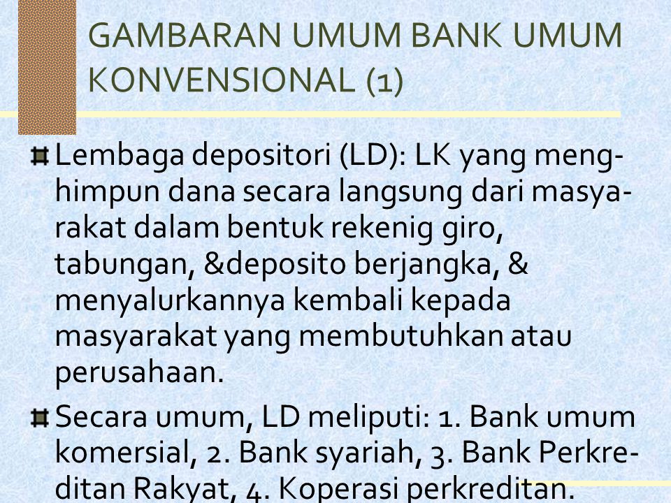 GAMBARAN UMUM BANK UMUM KONVENSIONAL (1)