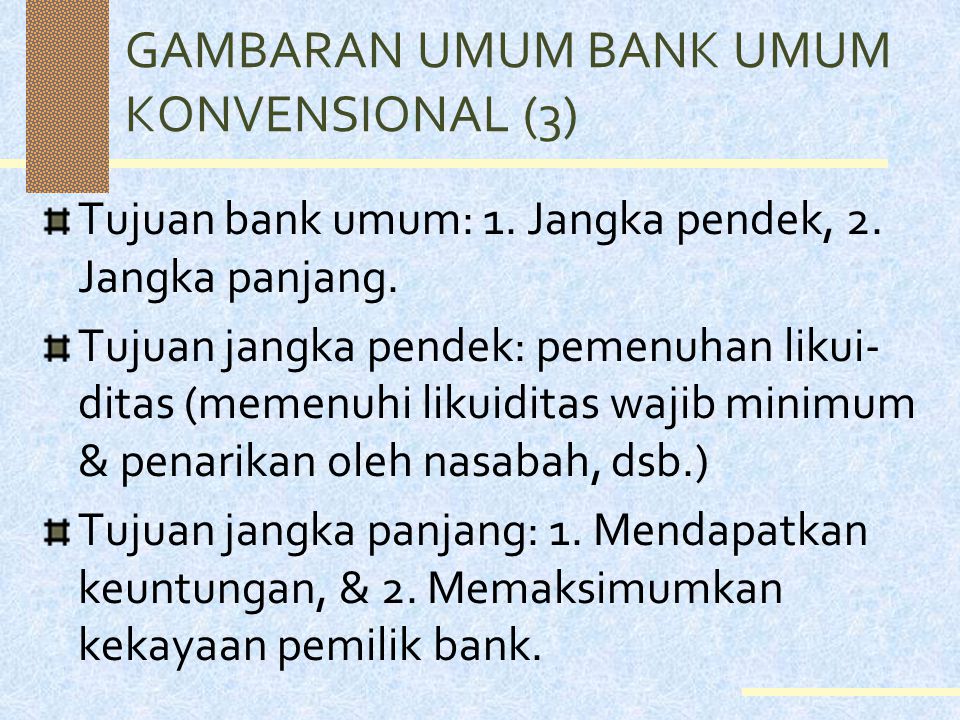 GAMBARAN UMUM BANK UMUM KONVENSIONAL (3)