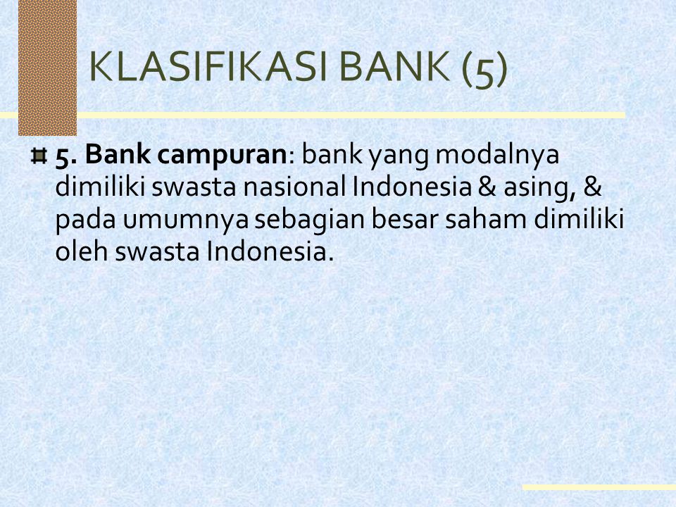 KLASIFIKASI BANK (5)