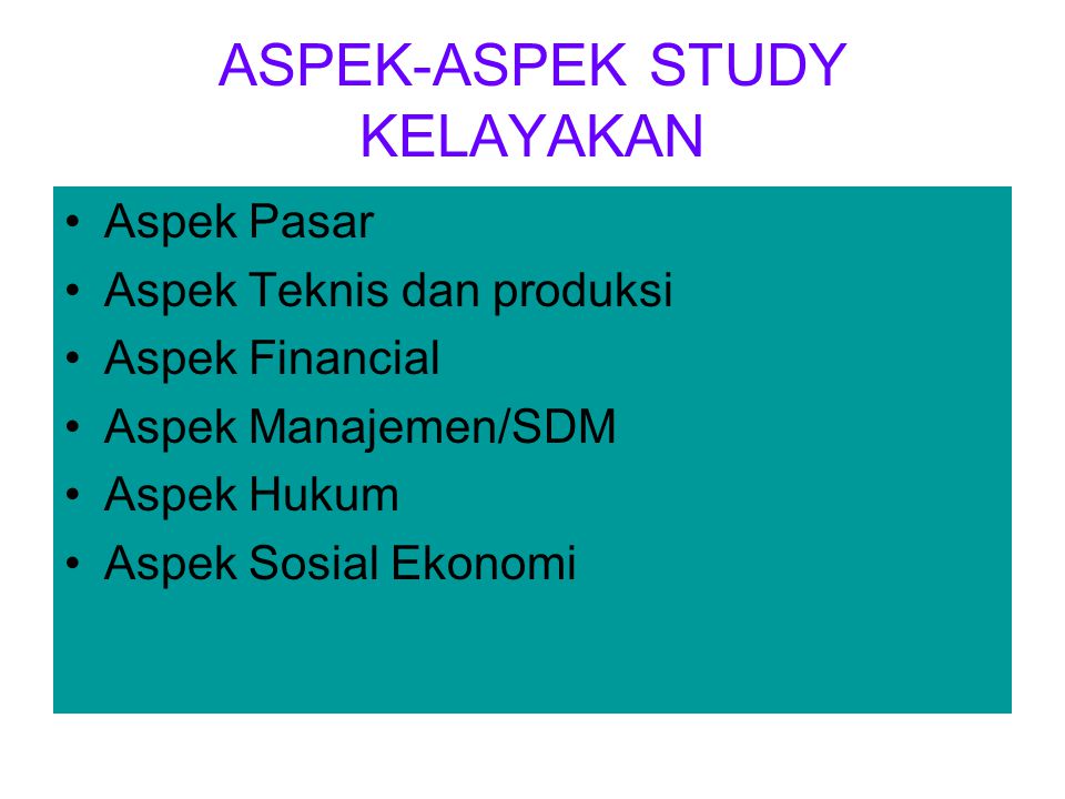 ASPEK-ASPEK STUDY KELAYAKAN