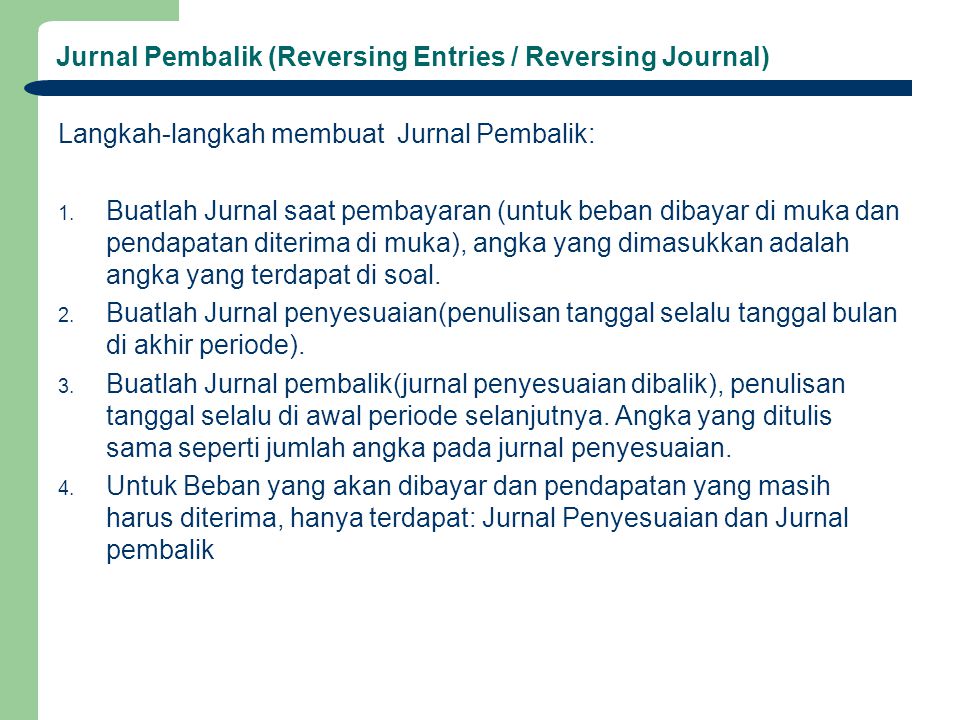 Jurnal Pembalik (Reversing Entries / Reversing Journal)