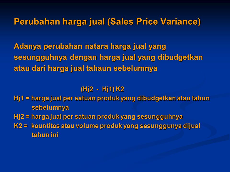 Perubahan harga jual (Sales Price Variance)