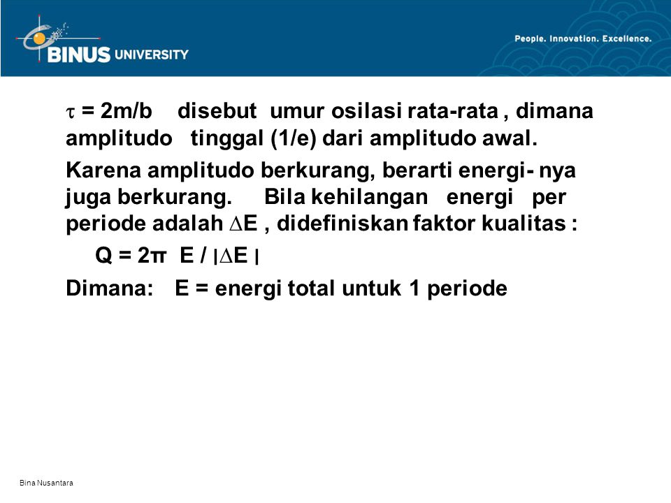 Dimana: E = energi total untuk 1 periode