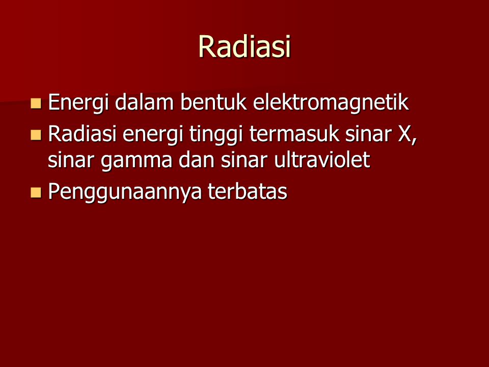 Radiasi Energi dalam bentuk elektromagnetik