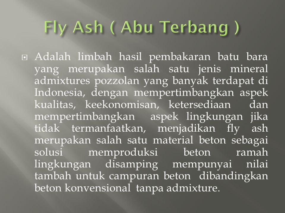 Fly Ash ( Abu Terbang )