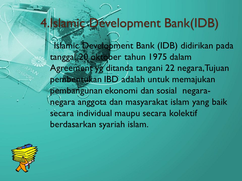 4.Islamic Development Bank(IDB)
