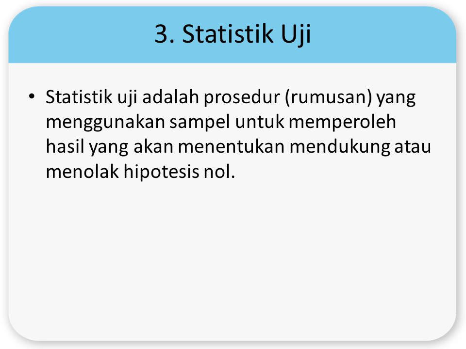 3. Statistik Uji