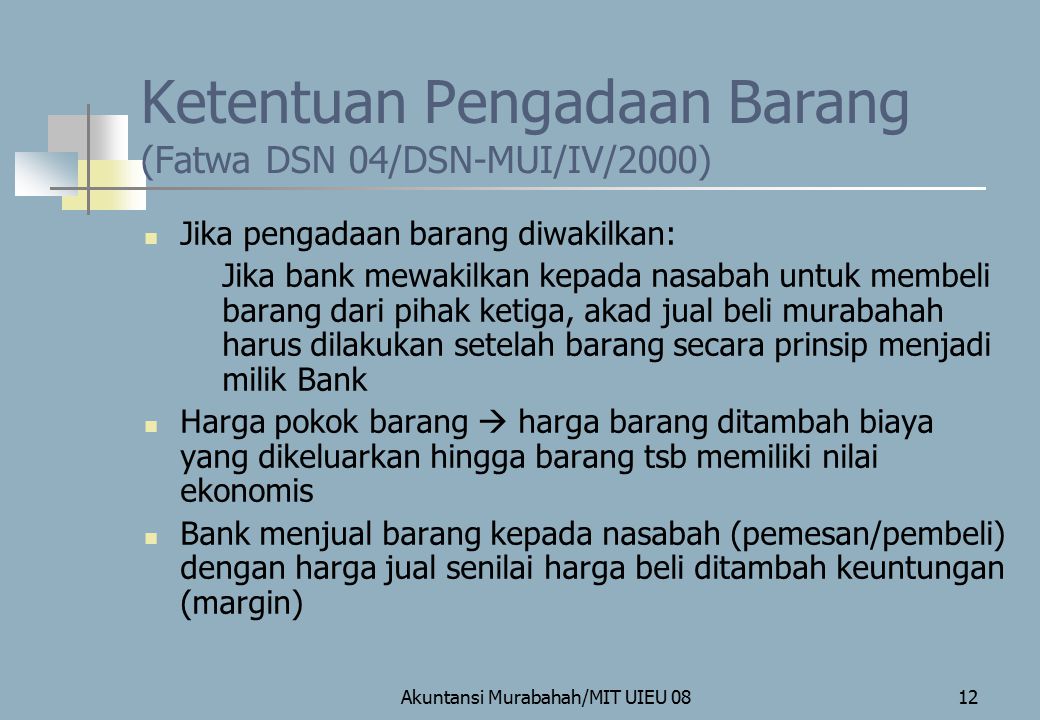 Ketentuan Pengadaan Barang (Fatwa DSN 04/DSN-MUI/IV/2000)